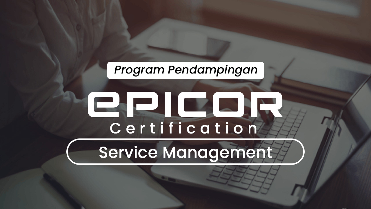 Blended Learning - Epicor Certification (Service Management)